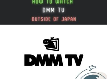VPNを使って、DMM TVを海外から視聴する方法