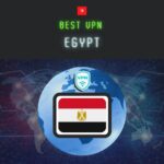 【旅行に最適】エジプトで使えるオススメVPN7選！カイロのホテル、空港で日本のサイトが見れる