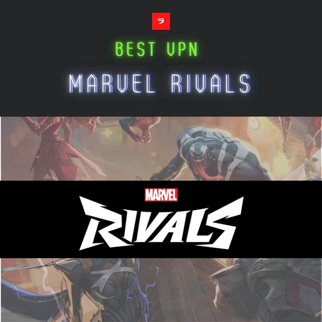 【海外鯖でプレイ】Marvel RivalsにオススメなVPN4選！ラグを改善してマッチ率UP - Ramune VPN